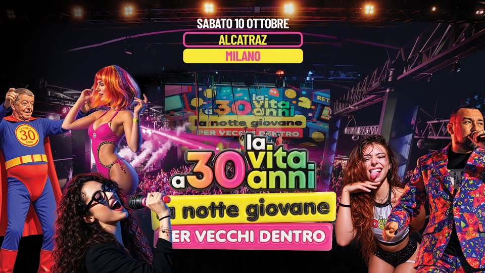 Evento La Notte Giovane x Vecchi Dentro Alcatraz, Milano Locandina La Notte Giovane x Vecchi Dentro Alcatraz, Milano - sabato 10 ottobre ore 23:30 - 01:30