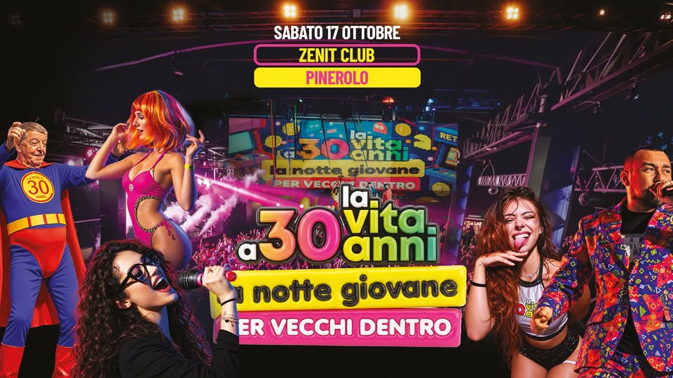 Evento La Notte Giovane x Vecchi Dentro Zenit Club, Pinerolo (TO) Locandina La Notte Giovane x Vecchi Dentro Zenit Club, Pinerolo (TO) - sabato 17 ottobre ore 23:00 - 01:00
