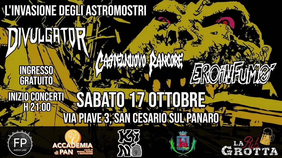 Evento L’invasione degli Astromostri – Divulgator, Castelnuovo Rancore & Eroinfumo Live Locandina L’invasione degli Astromostri – Divulgator, Castelnuovo Rancore & Eroinfumo Live - sabato 17 ottobre ore 22:00 - 00:00