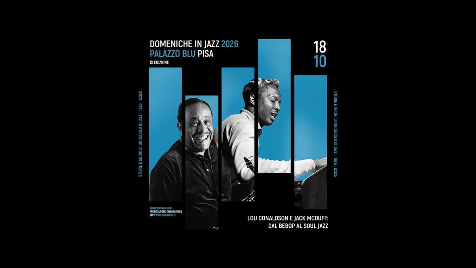 Evento Lou Donaldson E Jack Mcduff – Dal Bebop Al Soul Jazz – Domeniche In Jazz Locandina Lou Donaldson E Jack Mcduff – Dal Bebop Al Soul Jazz – Domeniche In Jazz - domenica 18 ottobre ore 11:00 - 13:00