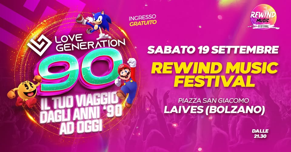 Evento Love Generation 90 – Laives (Bolzano) Locandina Love Generation 90 – Laives (Bolzano) - sabato 19 settembre ore 21:30 - 23:30