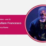 Immagine evento Lu Santo Jullare Francesco 26 – 11 – 2026 Ore 21 a Mirandola (MO) May be pop art of text that says 'auditorium Rita Levi Montalcini alcini Mirandala TE FONDAZIONE giovedì 26 novembre- ore 21 Lu santo Jullare Francesco di Dario Fo e Franca Rame con Ugo Dighero prosa'
