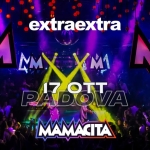 Immagine evento Mamacita – Extra Extra – Padova a Padova (PD) Mamacita - Extra Extra - Padova a Padova (PD) il 17 ottobre 2026
