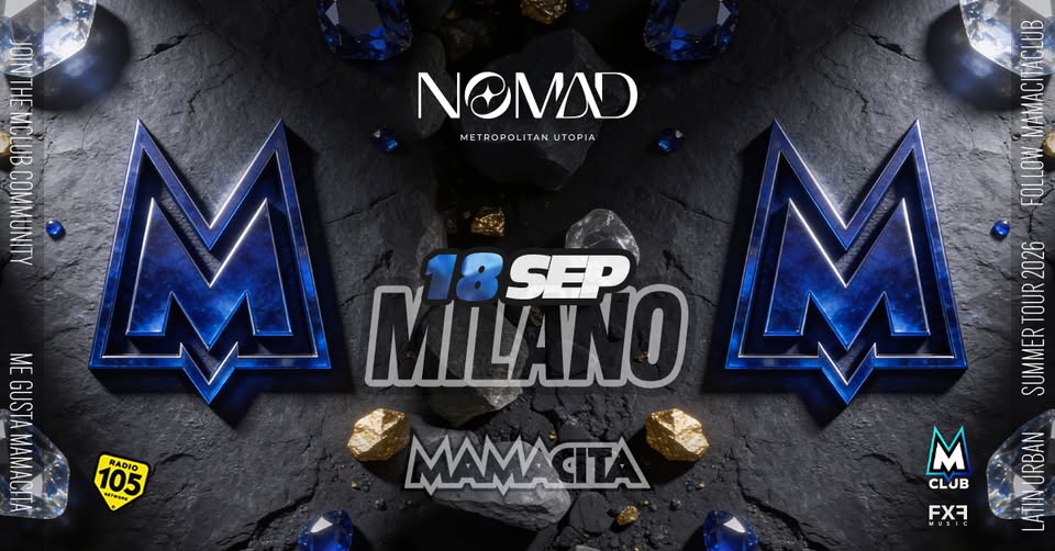 Evento Mamacita – Nomad – Milano Locandina Mamacita – Nomad – Milano - venerdì 18 settembre ore 23:30 - 04:30