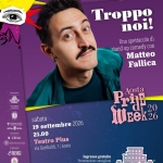 Immagine evento Matteo Fallica in “Troppo noi!” a Aosta, Italy Matteo Fallica in "Troppo noi!" a Aosta, Italy il 19 settembre 2026