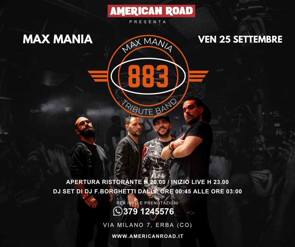 Evento Max Mania – Venerdì 25 Settembre – American Road, Erba (CO) Locandina Max Mania – Venerdì 25 Settembre – American Road, Erba (CO) - venerdì 25 settembre ore 20:00 - 03:00