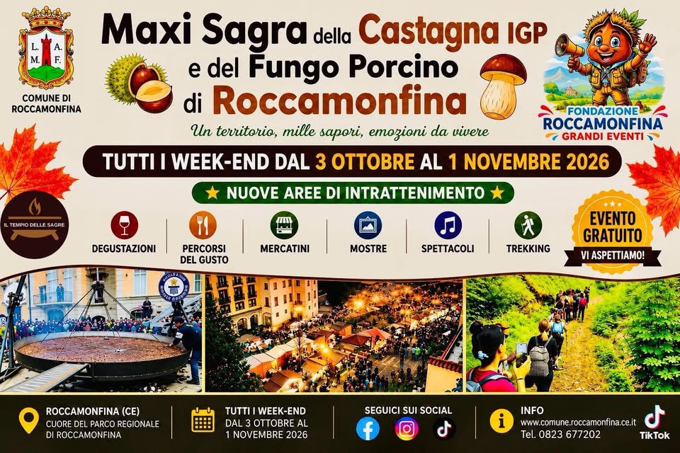 Evento Maxi Sagra della Castagna IGP e del Fungo Porcino di Roccamonfina Locandina Maxi Sagra della Castagna IGP e del Fungo Porcino di Roccamonfina - da sabato 3 ottobre - venerdì 16 ottobre 2026 ore 16:00 ore 23:00
