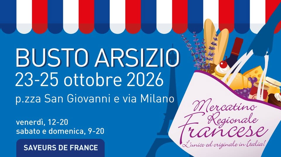 Evento Mercatino Regionale Francese – Busto Arsizio Locandina Mercatino Regionale Francese – Busto Arsizio - da venerdì 23 ottobre - domenica 25 ottobre 2026 ore 12:00 ore 20:00