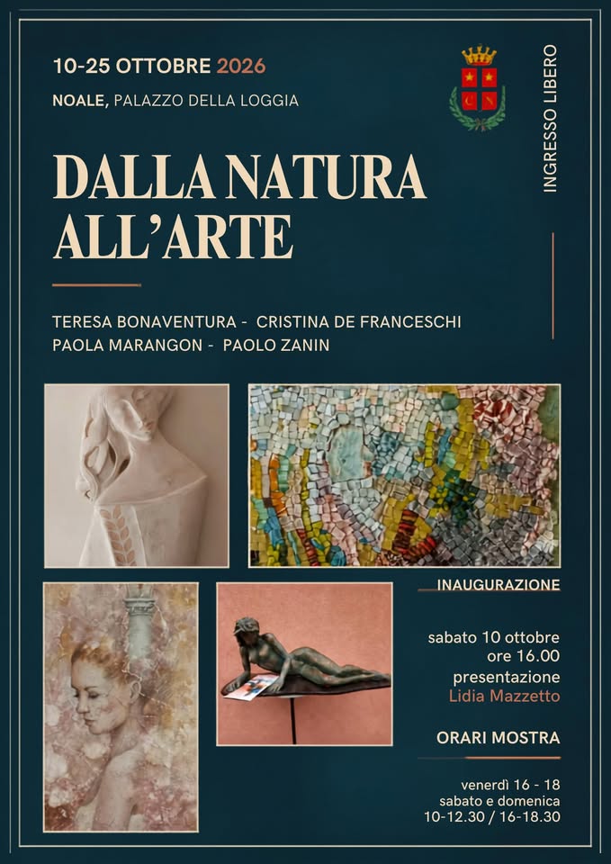 Evento Mostra dalla Natura all’Arte Locandina Mostra dalla Natura all’Arte - da sabato 10 ottobre - domenica 25 ottobre 2026 ore 10:00 ore 18:30