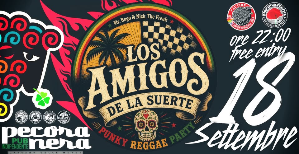Evento Mr. Bogo & Nick The Freak y LOS AMIGOS DE LA SUERTE live show @Pecora Nera Locandina Mr. Bogo & Nick The Freak y LOS AMIGOS DE LA SUERTE live show @Pecora Nera - venerdì 18 settembre ore 21:30 - 23:30