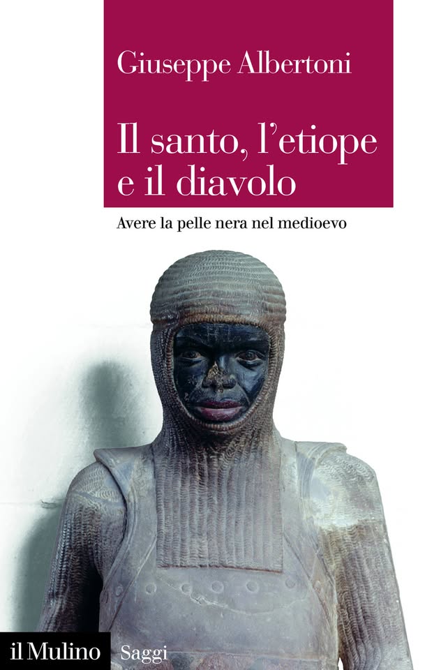Evento Nero come il diavolo, come il peccato o come un etiope? È esistito un razzismo nel Medioevo? Locandina Nero come il diavolo, come il peccato o come un etiope? È esistito un razzismo nel Medioevo? - martedì 6 ottobre ore 17:30 - 19:00