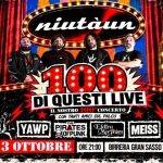 Immagine evento Niutàun – 100 volte live – 3 ottobre – Birreria Gran Sasso a L’Aquila (AQ) Niutàun - 100 volte live - 3 ottobre - Birreria Gran Sasso a L'Aquila (AQ) il 3 ottobre 2026