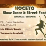 Immagine evento Noceto Show Dance & Street Food a Noceto (PR) Noceto Show Dance & Street Food a Noceto (PR) il 27 settembre 2026