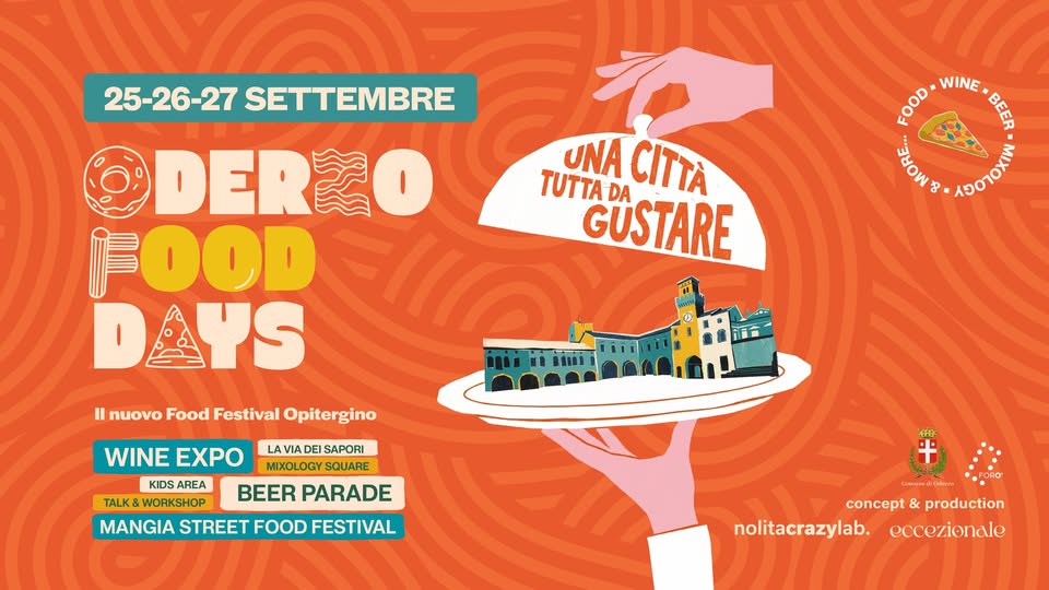 Evento Oderzo Food Days 25 – 26 – 27 Settembre Locandina Oderzo Food Days 25 – 26 – 27 Settembre - da venerdì 25 settembre - domenica 27 settembre 2026 ore 18:00 ore 22:00