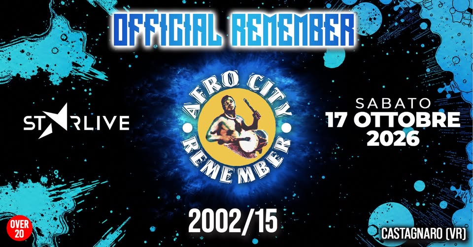 Evento Official Remember 2002/2015 – Discoteca Starlive, Castagnaro (VR) Locandina Official Remember 2002/2015 – Discoteca Starlive, Castagnaro (VR) - sabato 17 ottobre ore 22:00 - 00:00