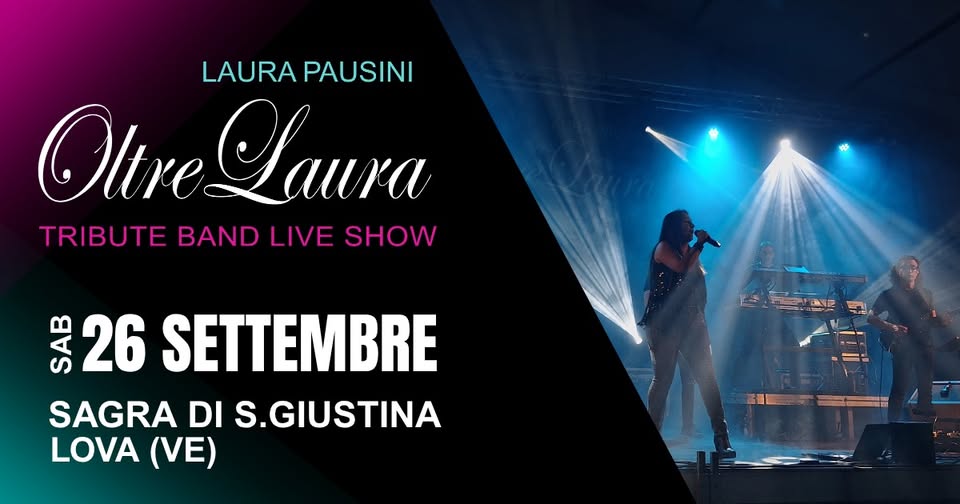Evento OltreLaura LIVE – Lova in Festa – Campagna Lupia VE Locandina OltreLaura LIVE – Lova in Festa – Campagna Lupia VE - sabato 26 settembre ore 21:30 - 23:30