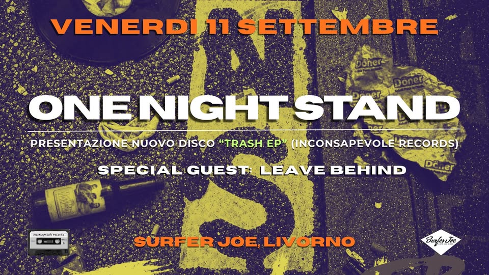 Evento One Night Stand Leave Behind – Surfer Joe Locandina One Night Stand Leave Behind – Surfer Joe - venerdì 11 settembre ore 22:00 - 00:00