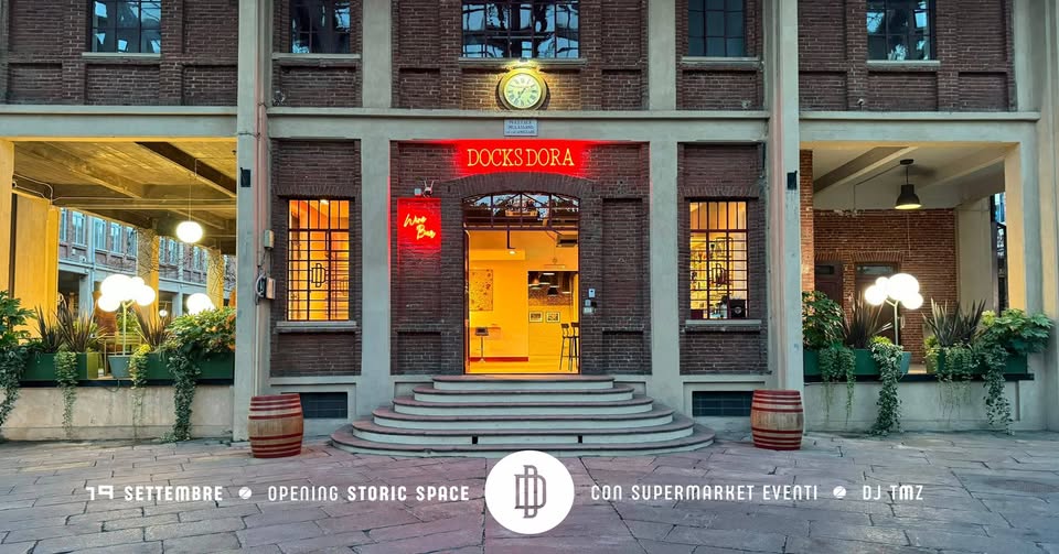 Evento Opening Docks Dora – Dj Tury – Supermarket Eventi Locandina Opening Docks Dora – Dj Tury – Supermarket Eventi - sabato 19 settembre ore 17:00 - 23:55