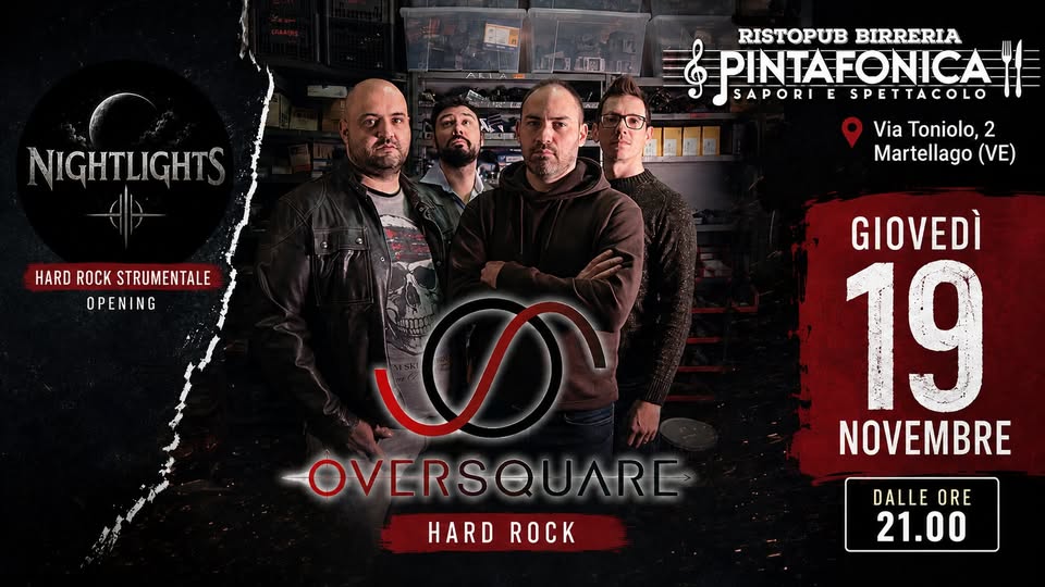Evento Oversquare & Nightlights – serata musica rock al Pintafonica Locandina Oversquare & Nightlights – serata musica rock al Pintafonica - giovedì 19 novembre ore 21:00 - 00:00