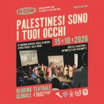 Immagine evento Palestinesi Sono I Tuoi Occhi Reading Teatrale Globale Bloom Mezzago (Mb) a Mezzago Palestinesi Sono I Tuoi Occhi Reading Teatrale Globale Bloom Mezzago (Mb) a Mezzago il 15 ottobre 2026