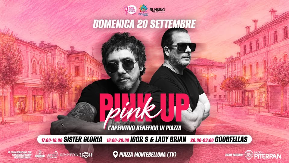 Evento Pink Up Aperitivo In Piazza Montebelluna Locandina Pink Up Aperitivo In Piazza Montebelluna - domenica 20 settembre ore 17:00 - 19:00