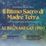 Immagine evento Presentazione del libro Il Ritmo Sacro di Madre Terra Albignasego (PD) a Albignasego (PD) Presentazione del libro Il Ritmo Sacro di Madre Terra Albignasego (PD) a Albignasego (PD) il 9 ottobre 2026