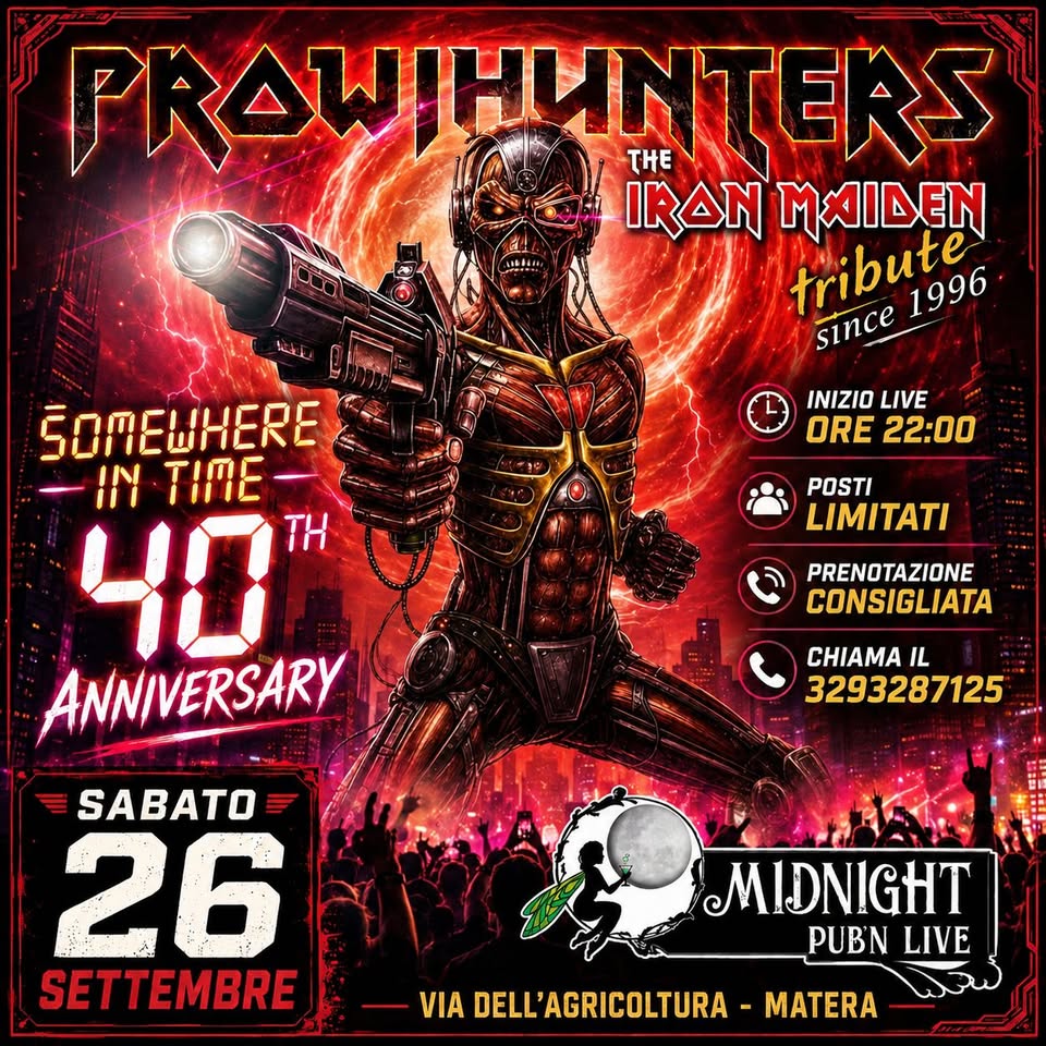 Evento Prowlhunters – Iron Maiden Tribute Band Locandina Prowlhunters – Iron Maiden Tribute Band - sabato 26 settembre ore 22:00 - 00:00