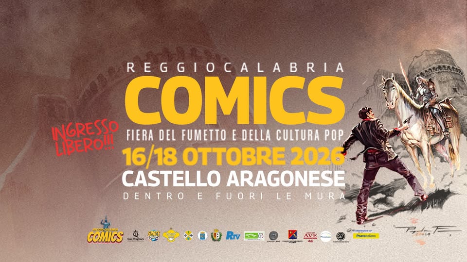 Evento Reggio Calabria Comics 2026 Locandina Reggio Calabria Comics 2026 - da venerdì 16 ottobre - domenica 18 ottobre 2026 ore 15:00 ore 21:00