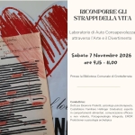 Immagine evento Ricomporre gli strappi della Vita. Laboratorio di auto consapevolezza a Grottaferrata (RM) Ricomporre gli strappi della Vita. Laboratorio di auto consapevolezza a Grottaferrata (RM) il 7 novembre 2026