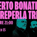 Immagine evento Roberto Bonati Madreperla Trio Jazz Area Metropolitana 2026 a Mirano (VE) Roberto Bonati Madreperla Trio Jazz Area Metropolitana 2026 a Mirano (VE) il 23 ottobre 2026