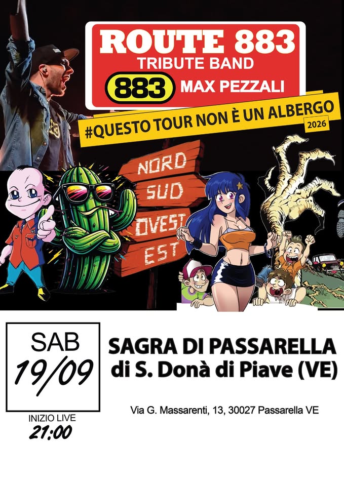 Evento Route 883 Tributo 883 – Sagra Di Passarella – S. Donà Di Piave (Ve) Locandina Route 883 Tributo 883 – Sagra Di Passarella – S. Donà Di Piave (Ve) - sabato 19 settembre ore 21:00 - 23:00