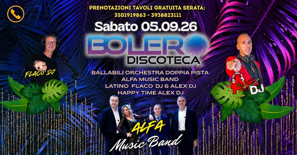 Evento Sabato 05/09/26 Discoteca BOLERO Summer Locandina Sabato 05/09/26 Discoteca BOLERO Summer - sabato 5 settembre ore 21:15 - 23:15