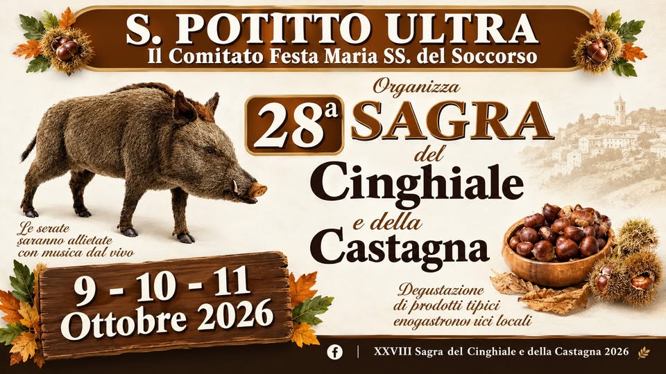 Evento Sagra del Cinghiale e della Castagna. San Potito Ultra (AV) Locandina Sagra del Cinghiale e della Castagna. San Potito Ultra (AV) - da venerdì 9 ottobre - domenica 11 ottobre 2026 ore 19:00 ore 20:00