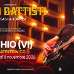 Immagine evento Sasha Torrisi – Teatro Civico – Schio (Vicenza) – Omaggio a Lucio Battisti a Schio (VI) Sasha Torrisi - Teatro Civico - Schio (Vicenza) - Omaggio a Lucio Battisti a Schio (VI) il 11 novembre 2026