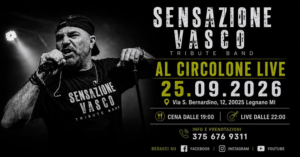 Evento SENSAZIONE VASCO Tributo a Vasco Rossi Circolone di Legnano Locandina SENSAZIONE VASCO Tributo a Vasco Rossi Circolone di Legnano - venerdì 25 settembre ore 12:00 - 14:00