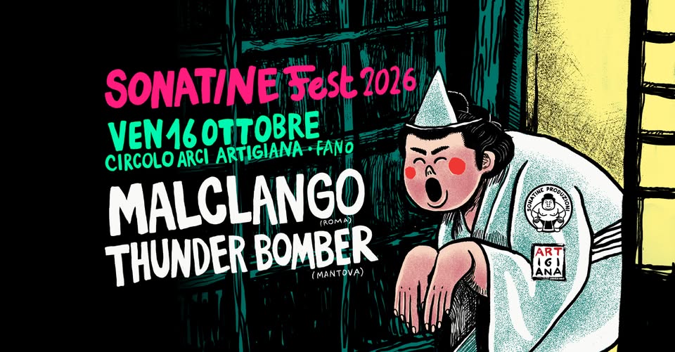 Evento Sonatine Fest 2026 – Parte 1 Locandina Sonatine Fest 2026 – Parte 1 - venerdì 16 ottobre ore 21:30 - 23:30