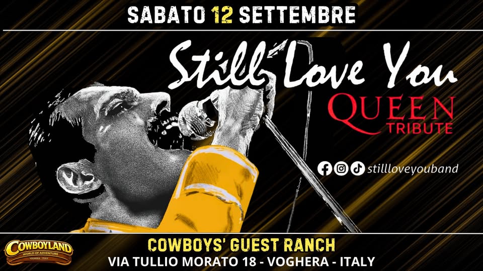 Evento Still Love You Band – Queen Tribute At Cowboys’ Guest Ranch Locandina Still Love You Band – Queen Tribute At Cowboys’ Guest Ranch - sabato 12 settembre ore 22:00 - 00:00