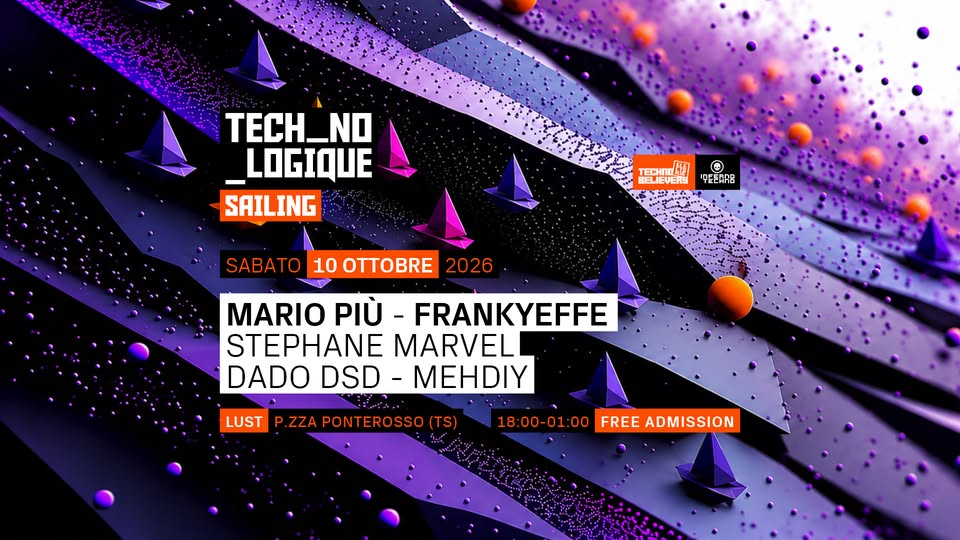 Evento Tech No Logique Sailing – Mario Più Frankyeffe – Free Entry – Barcolana 58 Locandina Tech No Logique Sailing – Mario Più Frankyeffe – Free Entry – Barcolana 58 - sabato 10 ottobre ore 18:00 - 01:00