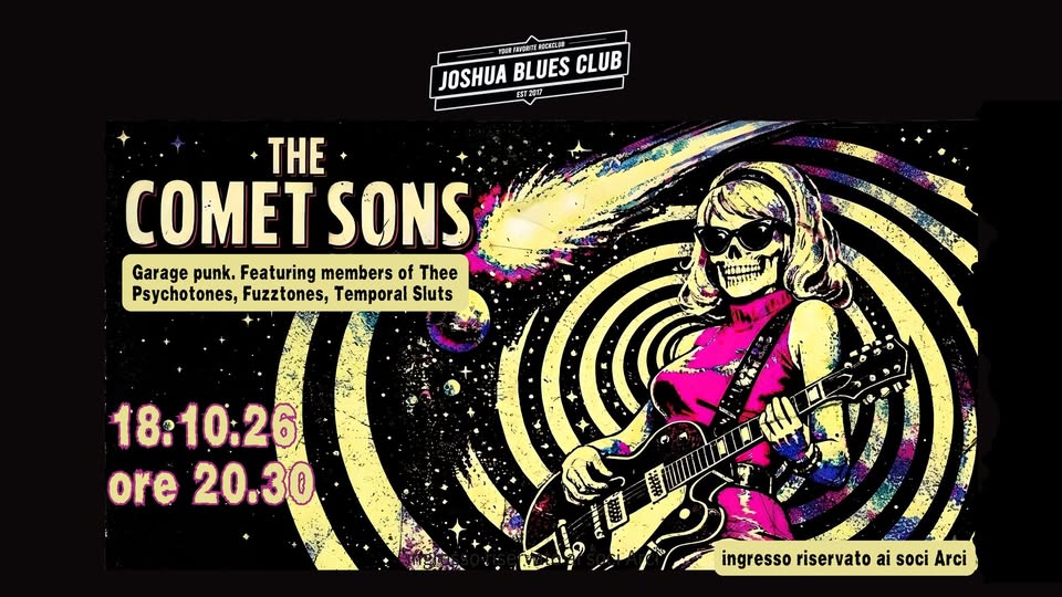 Evento The Comet Sons Live! Locandina The Comet Sons Live! - domenica 18 ottobre ore 20:30 - 22:30