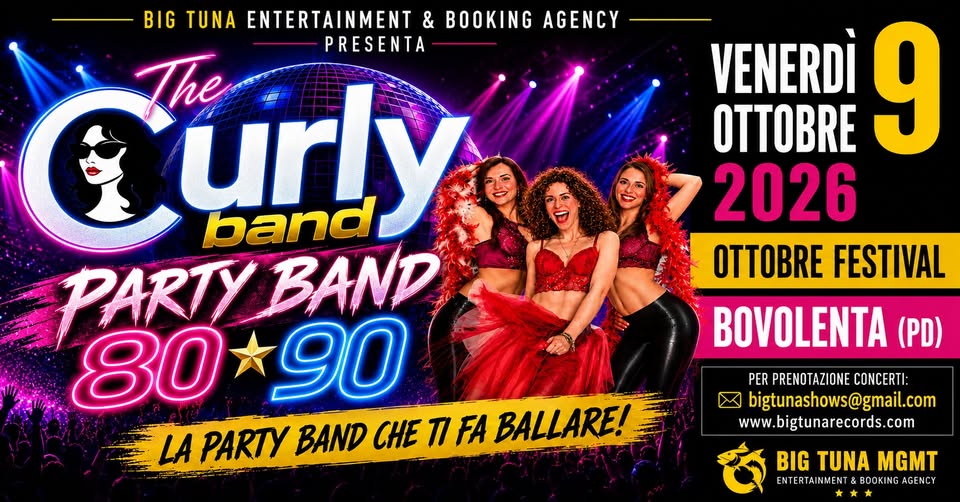 Evento The Curly Band – Flashback 80/90 Live In Piazza, Bovolenta (Pd) Locandina The Curly Band – Flashback 80/90 Live In Piazza, Bovolenta (Pd) - venerdì 9 ottobre ore 21:30 - 23:30