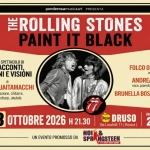 Immagine evento THE ROLLING STONES Paint it Black Uno spettacolo di racconti, suoni e visioni al Druso di Bergamo a Ranica (BG) THE ROLLING STONES Paint it Black Uno spettacolo di racconti, suoni e visioni al Druso di Bergamo a Ranica (BG) il 23 ottobre 2026