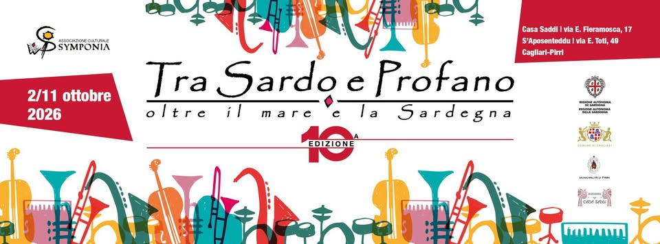 Evento Tra Sardo e profano – oltre il mare e la Sardegna – decima edizione Locandina Tra Sardo e profano – oltre il mare e la Sardegna – decima edizione - da giovedì 1 ottobre - domenica 11 ottobre 2026 ore 15:30 ore 22:00