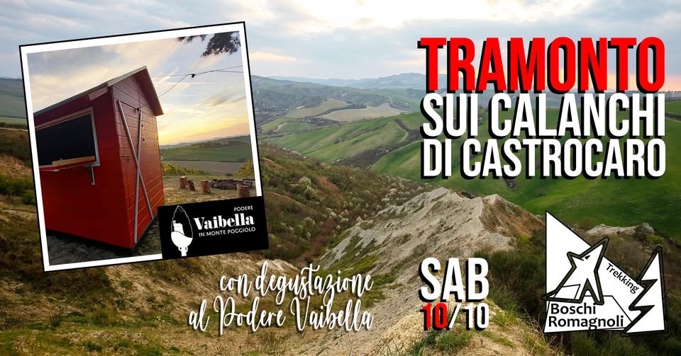 Evento Tramonto sui calanchi di Castrocaro (con degustazione al Podere Vaibella) Locandina Tramonto sui calanchi di Castrocaro (con degustazione al Podere Vaibella) - sabato 10 ottobre ore 14:45 - 16:45