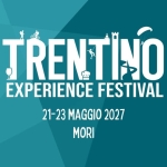 Immagine evento Trentino Experience Festival a Mori (TN) Trentino Experience Festival a Mori (TN) il 21 maggio - 23 maggio 2027