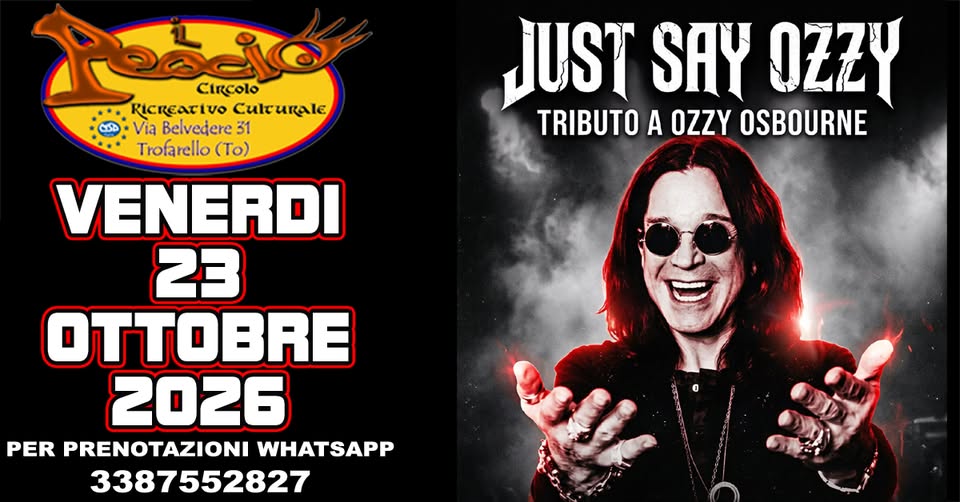 Evento tributo a OZZY!!con Just Say OZZY Locandina tributo a OZZY!!con Just Say OZZY - venerdì 23 ottobre ore 22:00 - 00:00