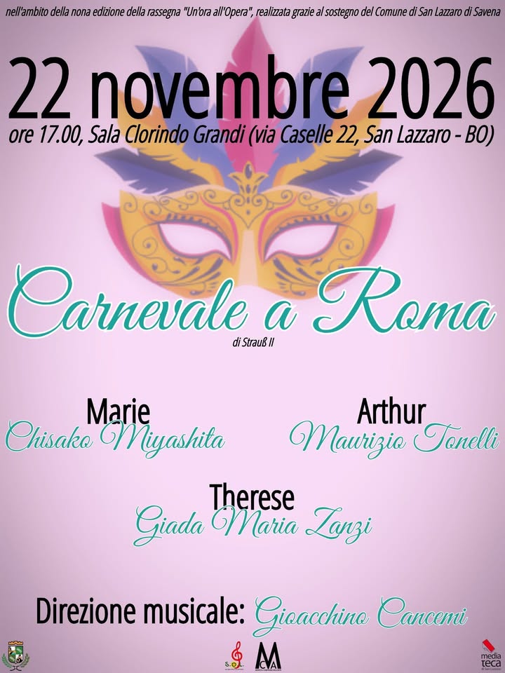 Evento Un’ora all’Opera – Carnevale a Roma Locandina Un’ora all’Opera – Carnevale a Roma - domenica 22 novembre ore 17:00 - 19:00