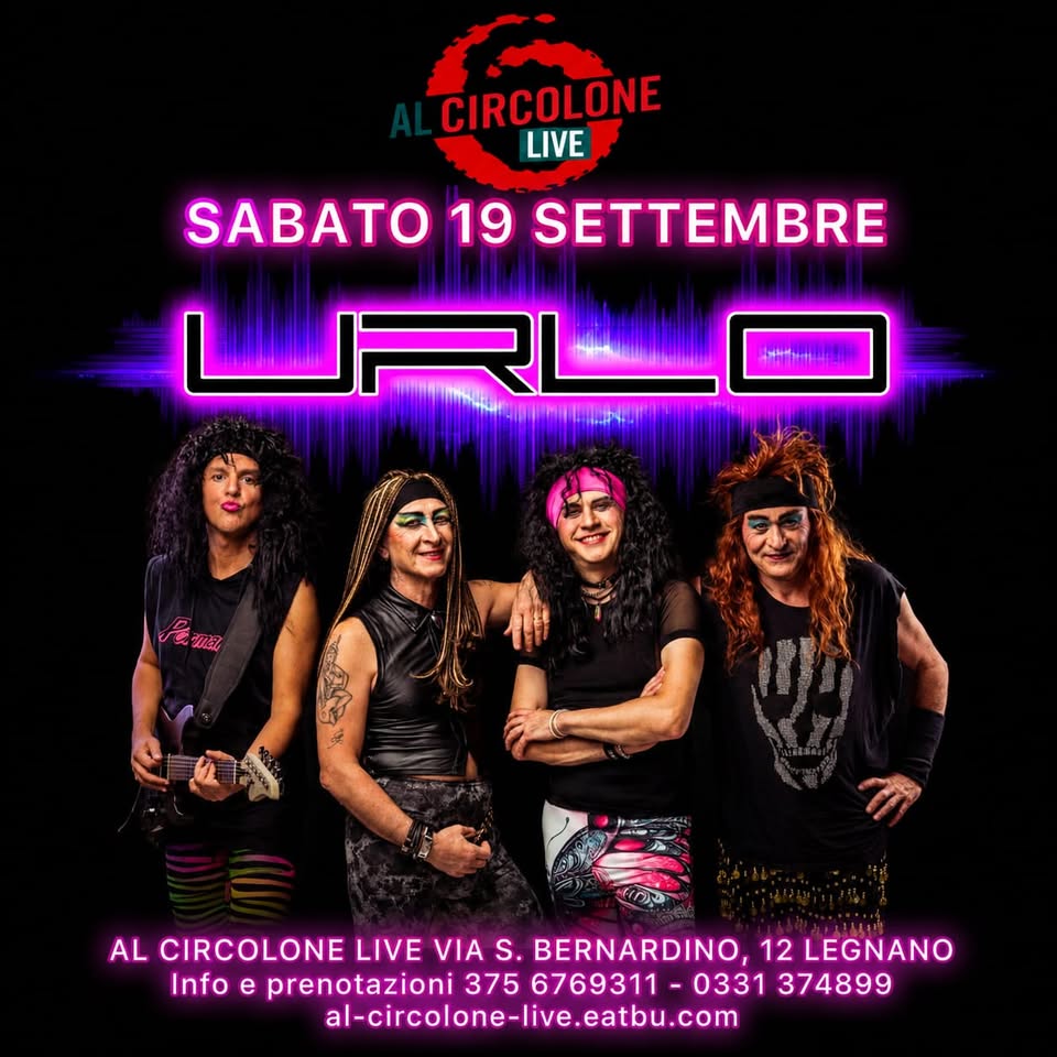 Evento URLO band al Circolone Live Locandina URLO band al Circolone Live - sabato 19 settembre ore 20:00 - 22:00