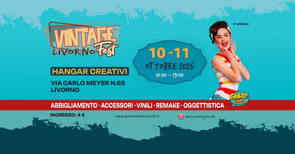 Evento VINTAGE Fest Livorno – 2a Edizione Locandina VINTAGE Fest Livorno – 2a Edizione - da sabato 10 ottobre - domenica 11 ottobre 2026 ore 10:00 ore 19:00