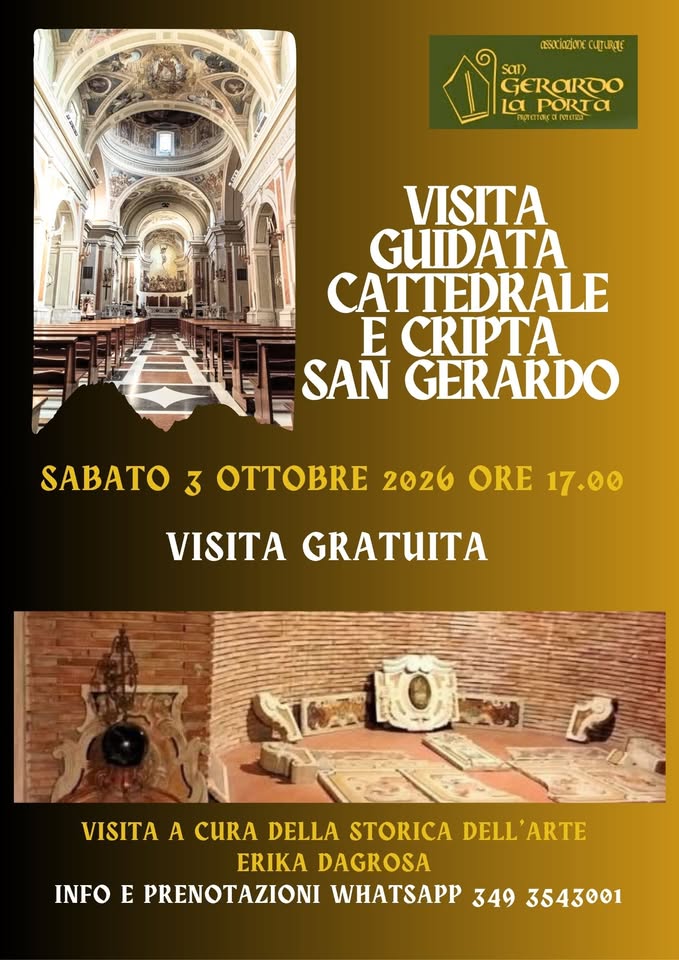 Evento Visita guidata Cattedrale e cripta di San Gerardo Locandina Visita guidata Cattedrale e cripta di San Gerardo - sabato 3 ottobre ore 17:00 - 19:00