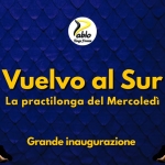Immagine evento Vuelvo al sur – Grande Inaugurazione a Firenze (FI) Vuelvo al sur - Grande Inaugurazione a Firenze (FI) il 7 ottobre 2026